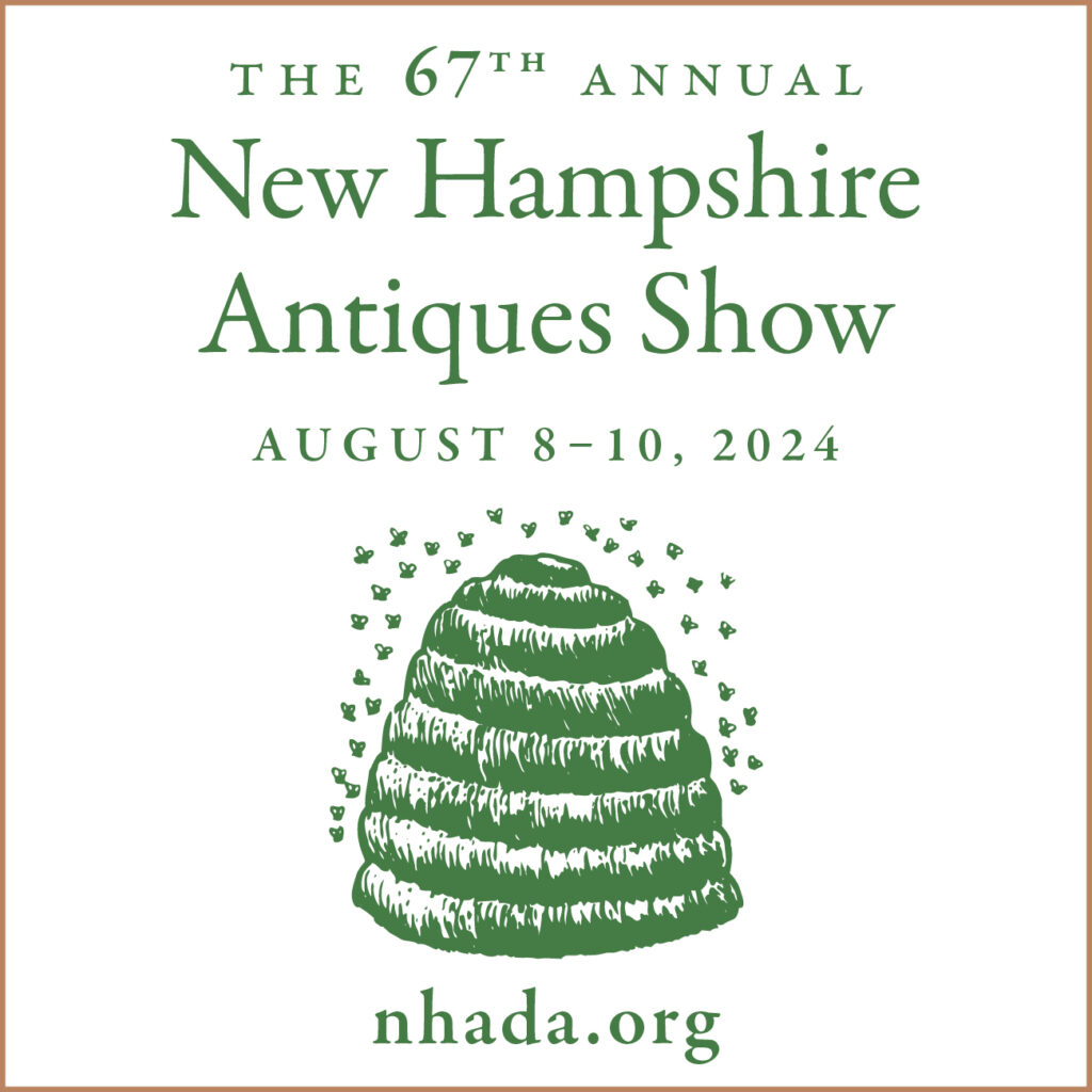 The 67th Annual New Hampshire Antiques Show Announcement - August 8–10, 2024